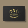 DNA Footwear In-Store Gift Card - DNA Footwear